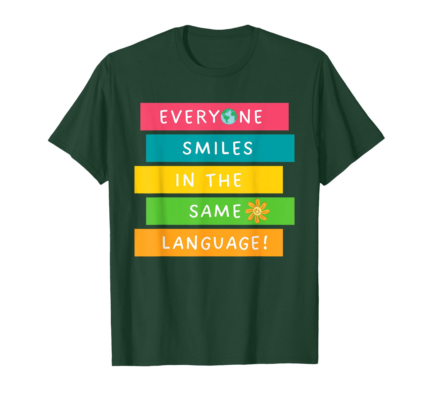 Everyone Smiles In The Same Language Diversity Language T-Shirt