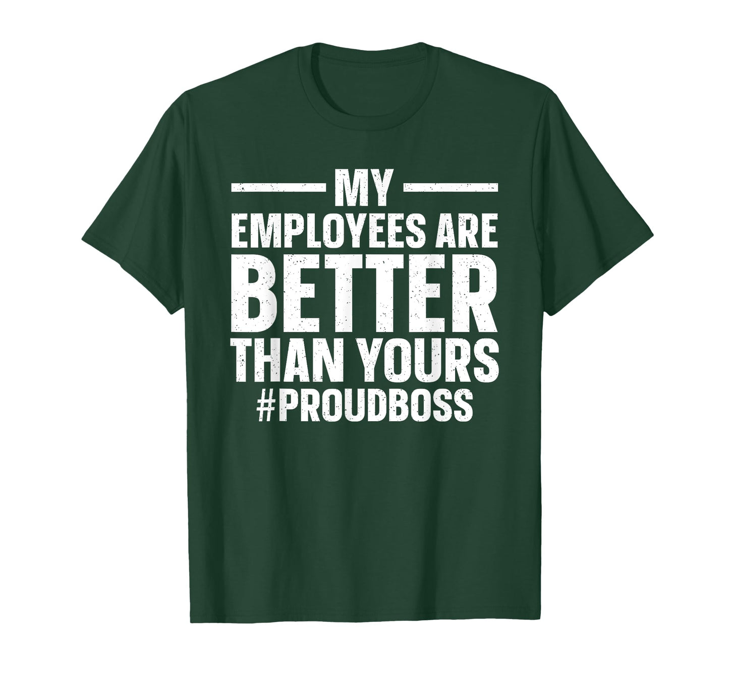 Proud Boss Art For Men Women Bosses Day Boss Appreciation T-Shirt