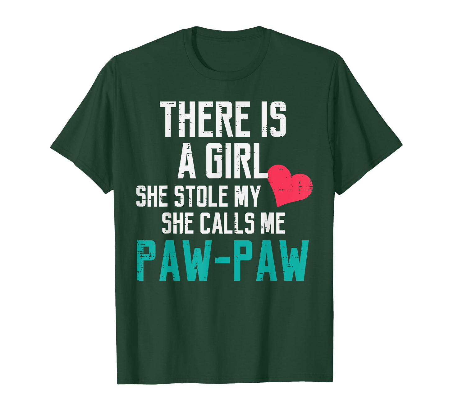 A Girl Stole My Heart Calls Me Paw Paw Fathers Day Grandpa T-Shirt