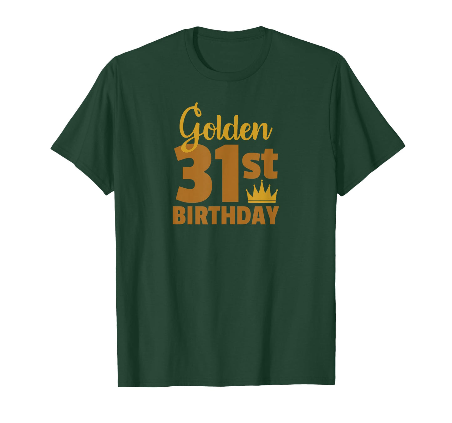 Golden 31st Birthday Special Occasion T-Shirt
