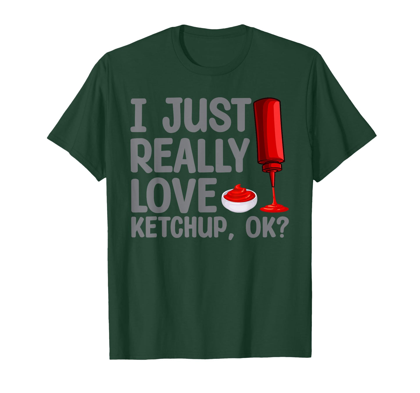 Cool Ketchup Art For Men Women Ketchup Themed Ketchup Lover T-Shirt
