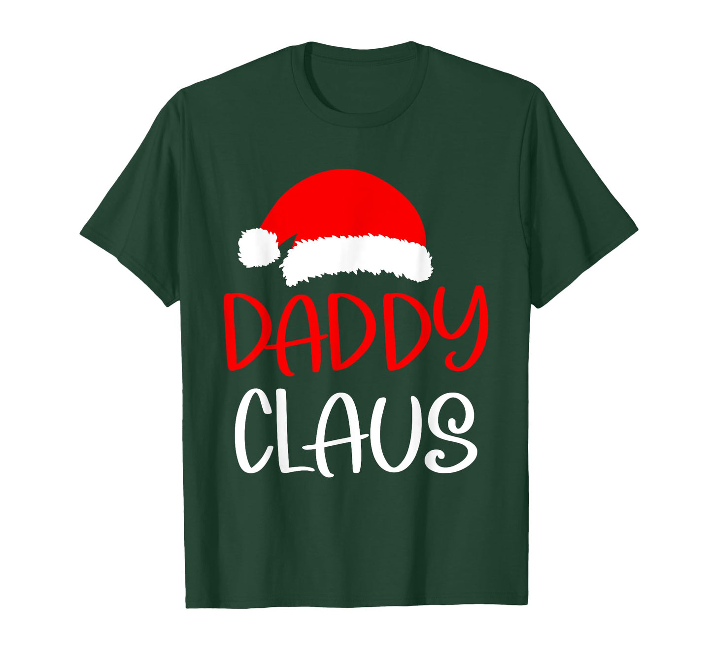 Christmas Daddy Claus Matching Family Christmas T-Shirt