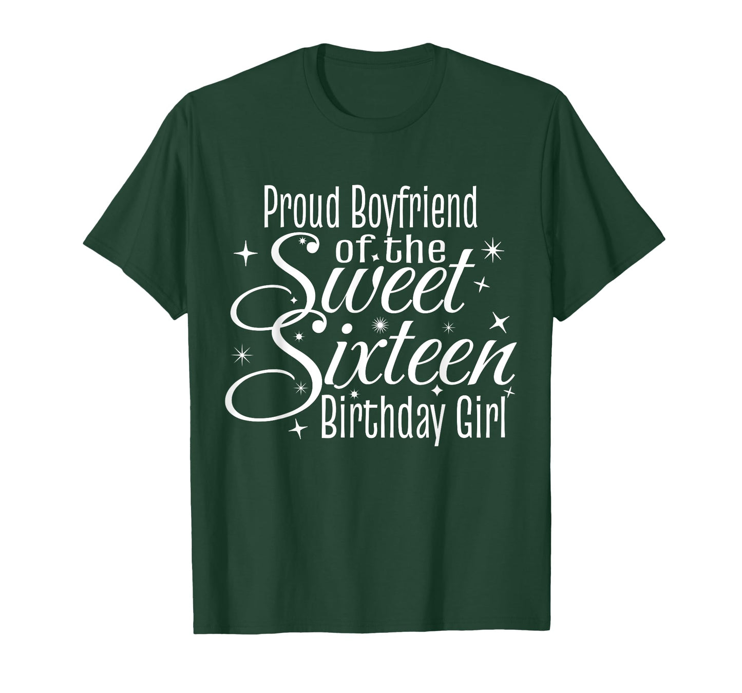 Sweet 16 Sixteen Birthday Girl Design Proud Boyfriend Party T-Shirt