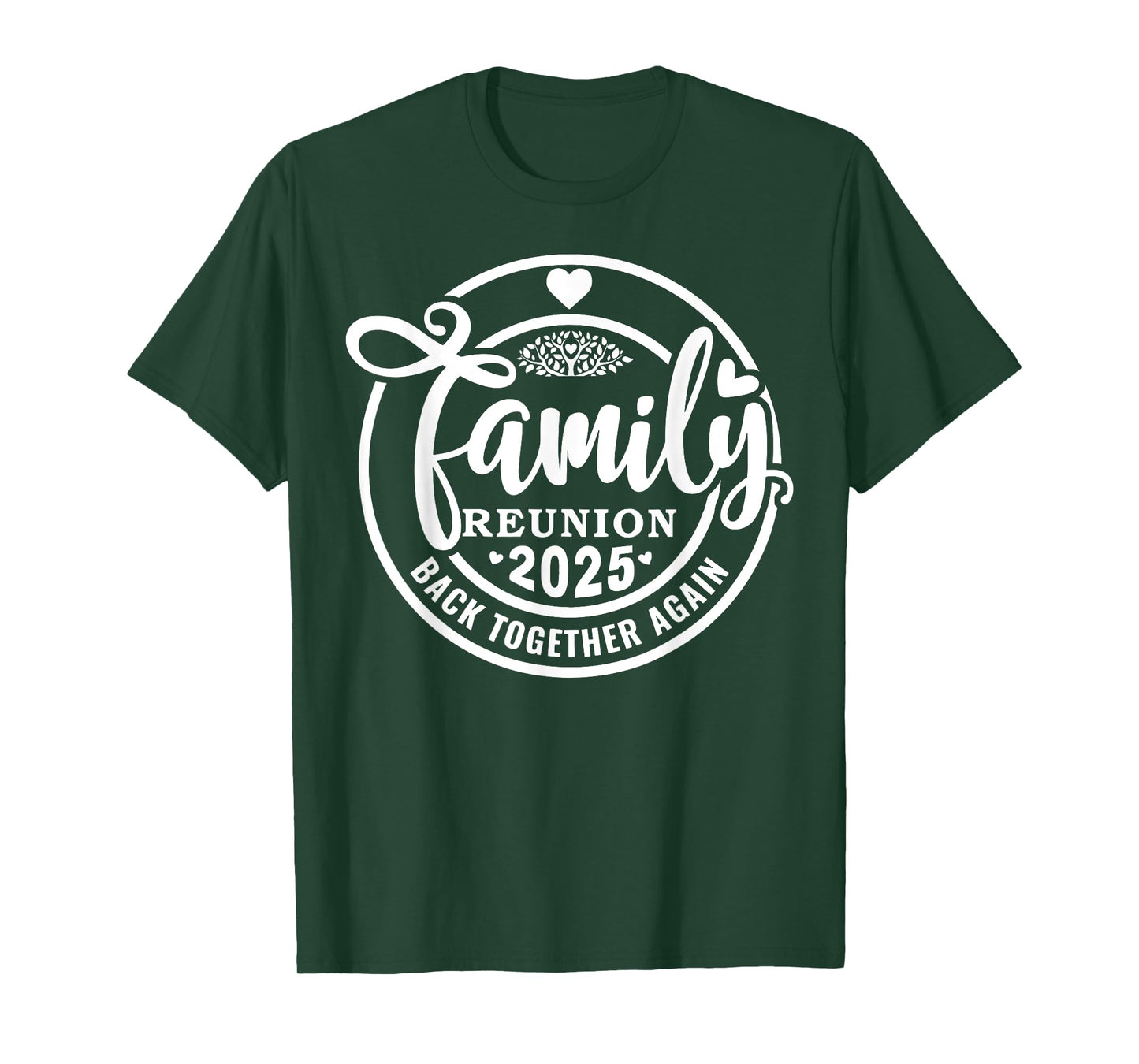 Family Reunion Back Together Again Funny Family Reunion 2025 T-Shirt