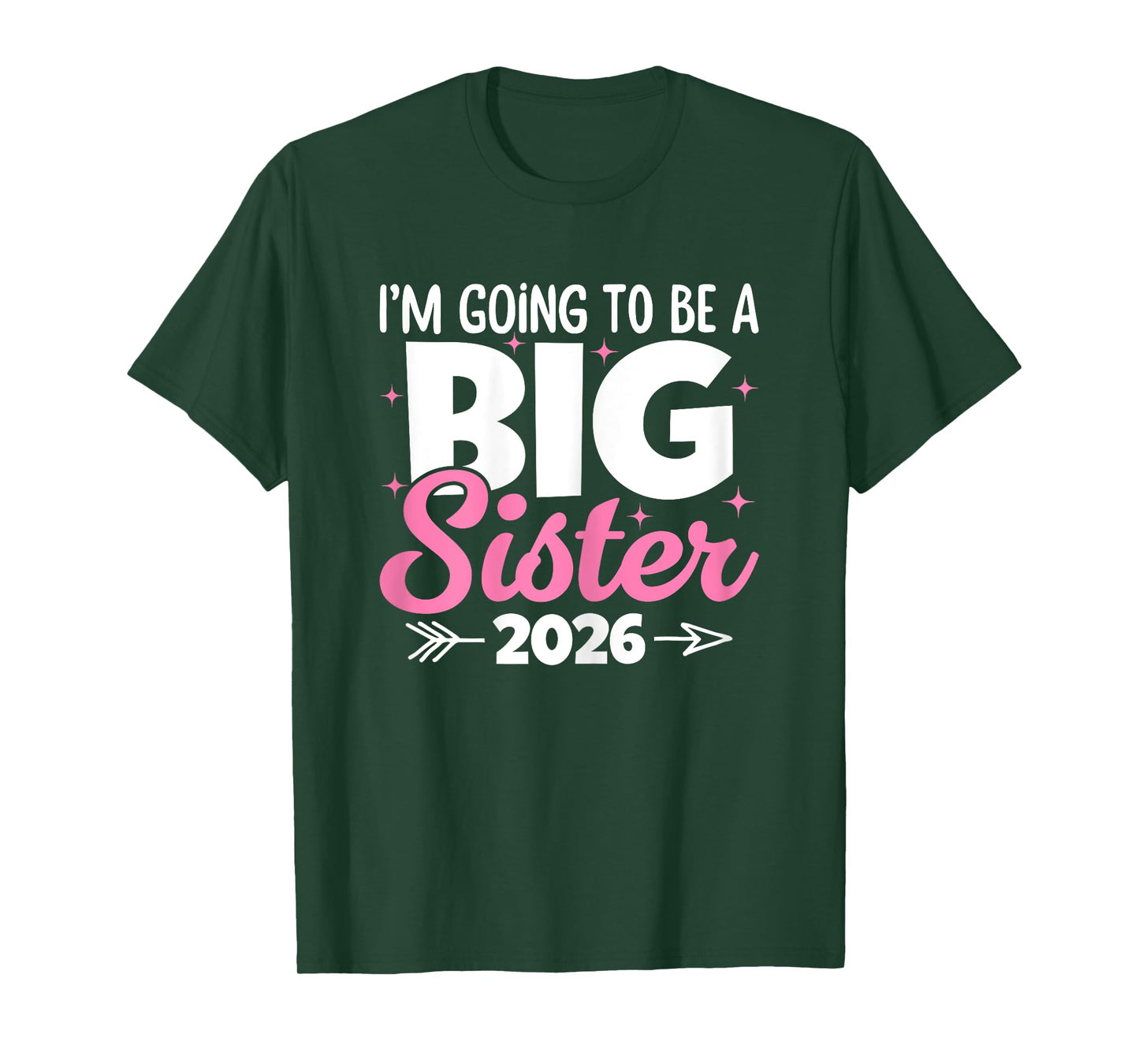 Promoted To Big Sister 2026 Im Going to Be a Big Sister 2026 T-Shirt