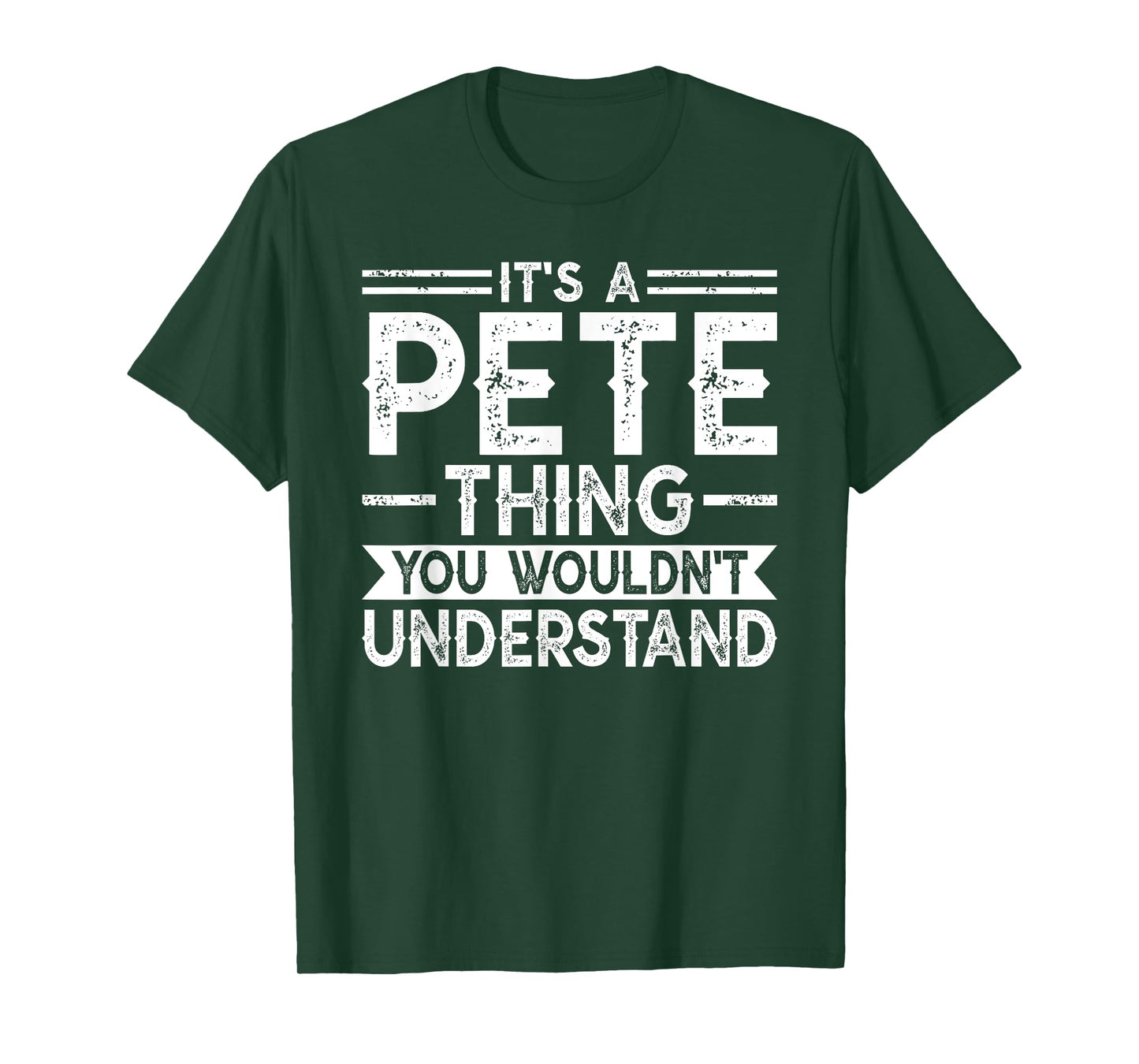 It's A Pete Thing You Wouldn't Understand Family Name PETE T-Shirt