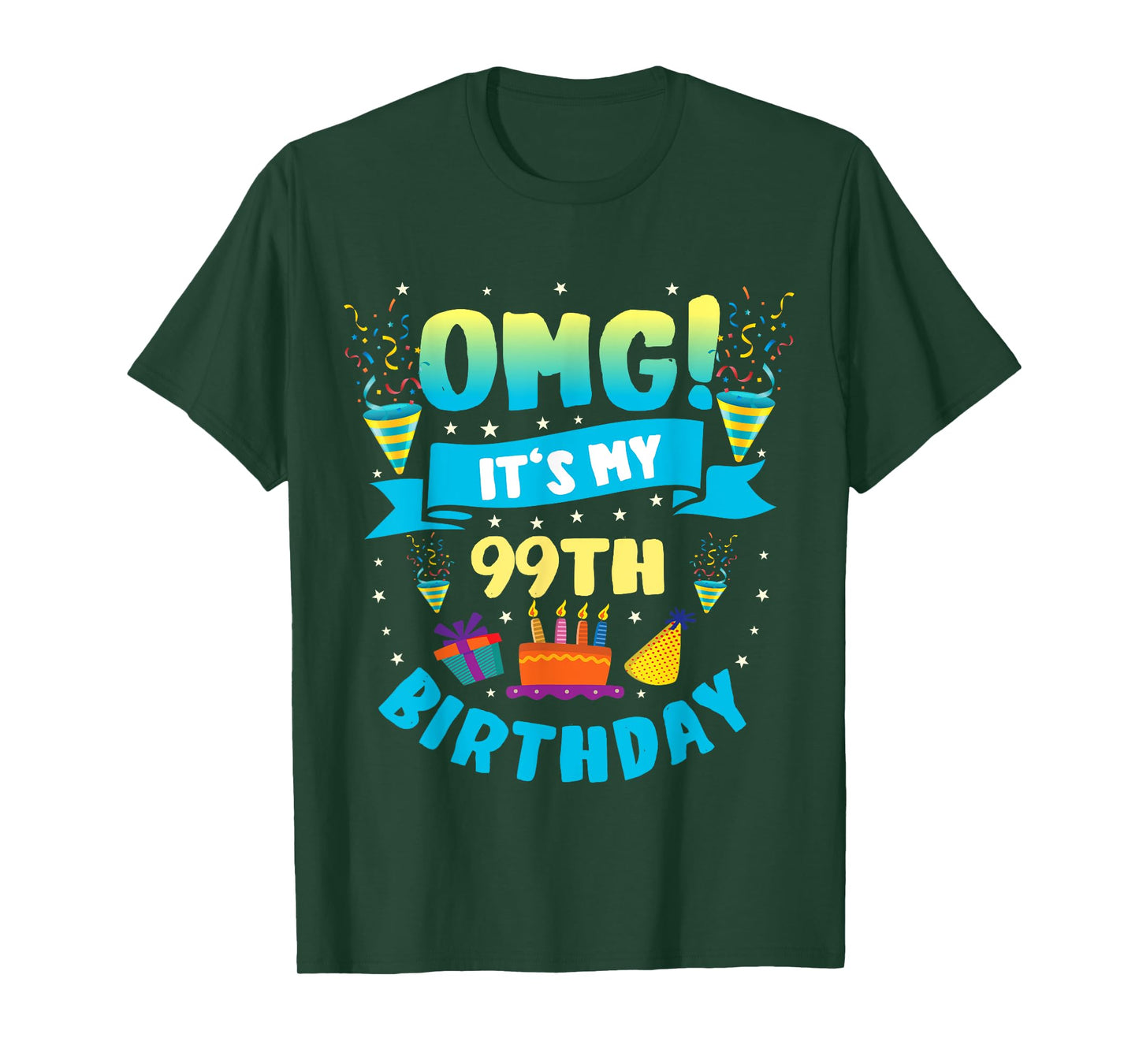 99 Year Old shirt OMG It's My 99th Birthday T-Shirt