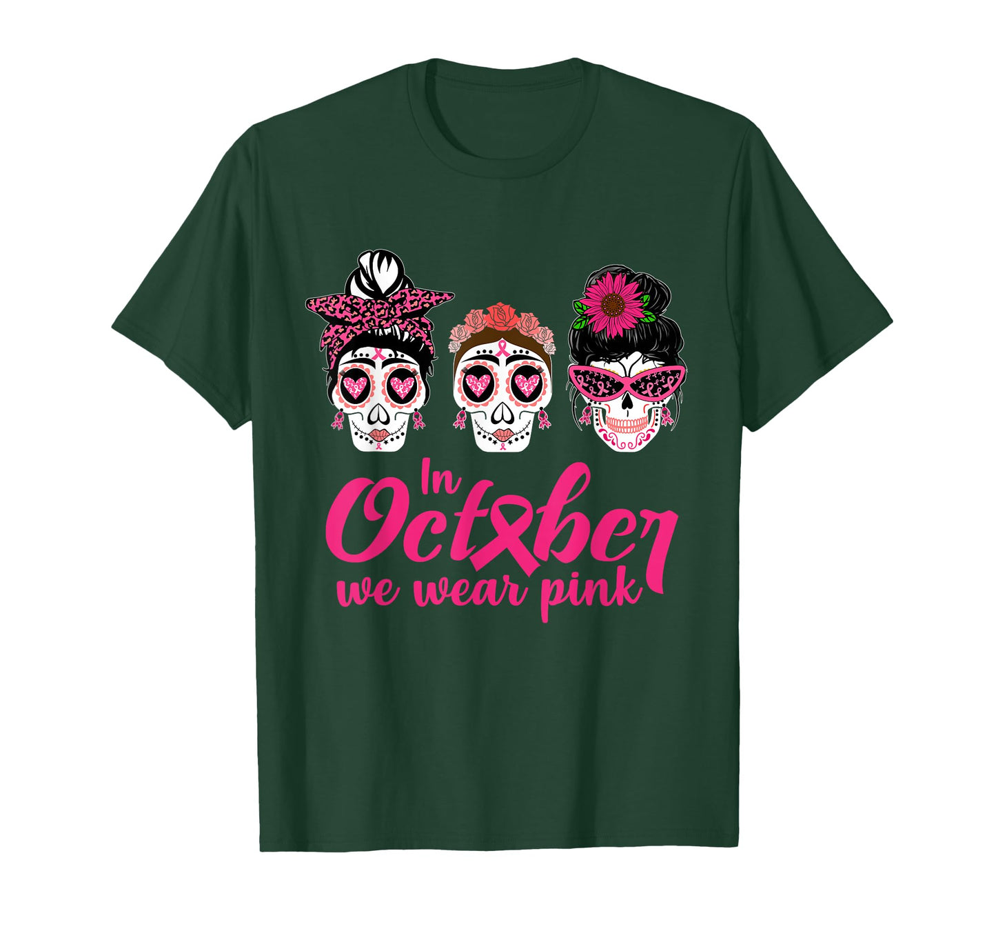 In October We Wear Pink Ribbon Sugar Skull Cancer Awareness T-Shirt