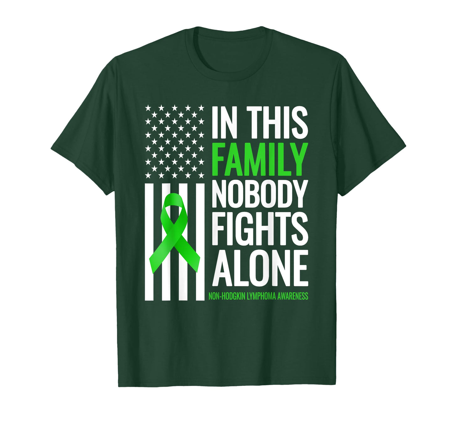 Family Nobody fight Alone Non Hodgkin Lymphoma Awareness T-Shirt