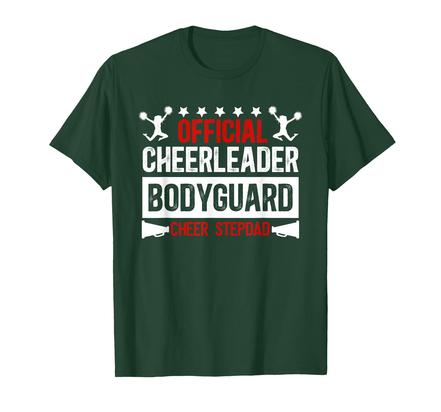 Cheerleader Bodyguard Cheer Stepdad Cheerleader Step Dad T-Shirt