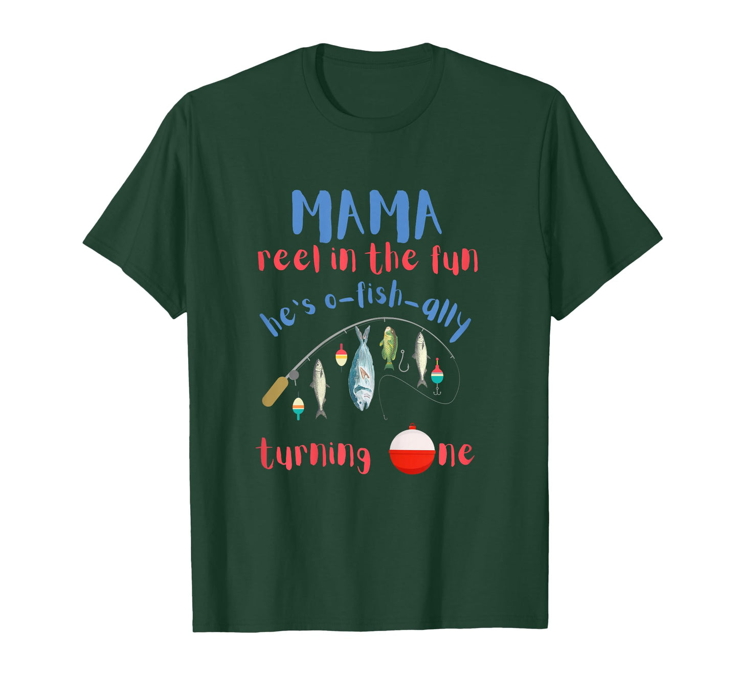 Mama Mom Fishing First Birthday O-fish-ally One 1st Bday T-Shirt