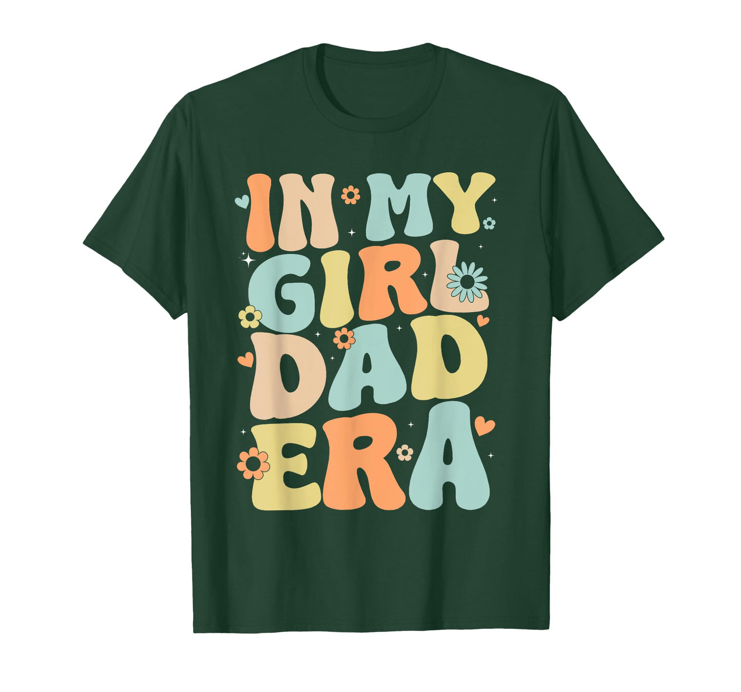 Groovy In My Girl Dad Era, Funny Daddy Father's Day T-Shirt
