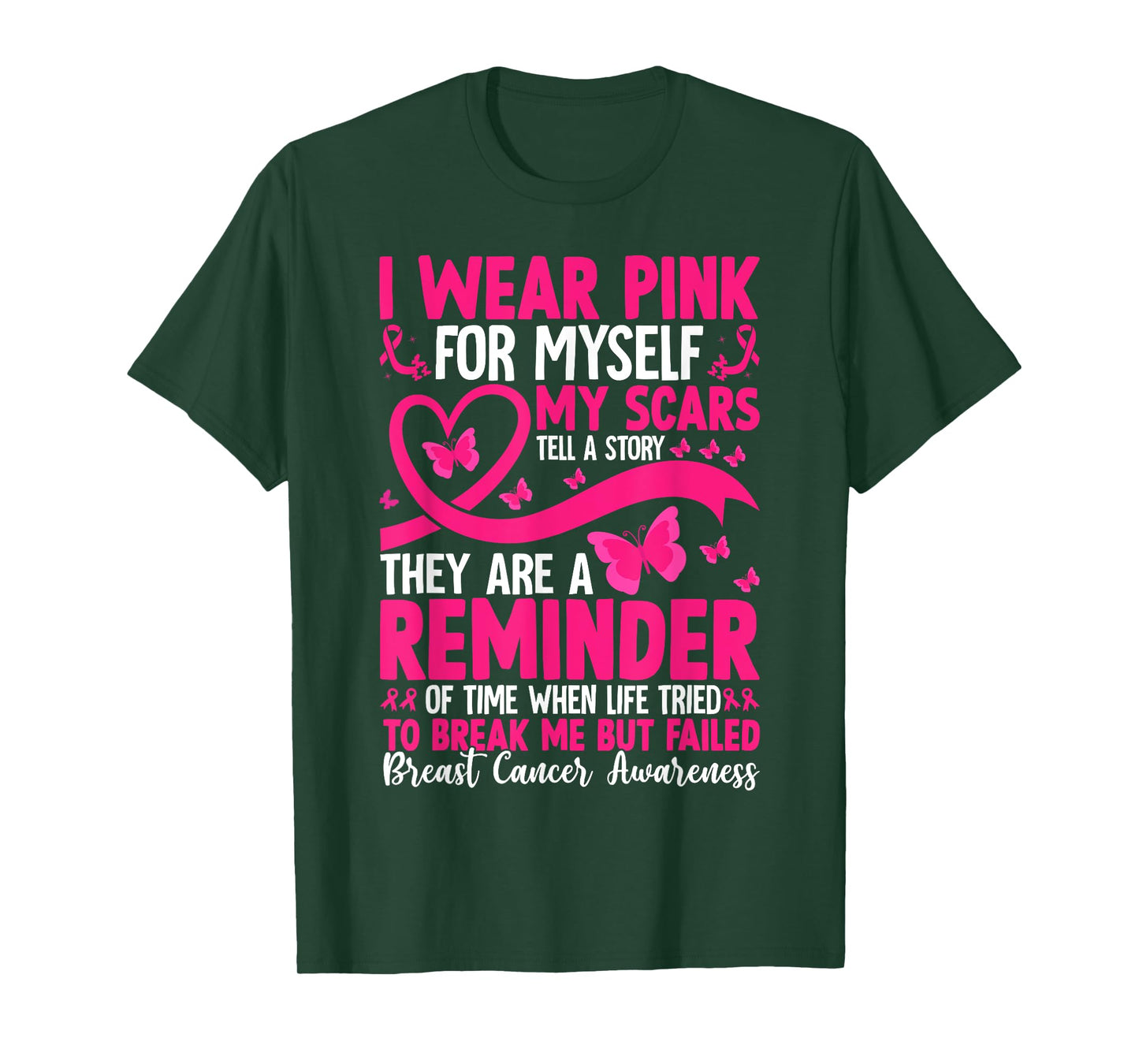 I Wear Pink for Myself Breast Cancer Awareness Support T-Shirt
