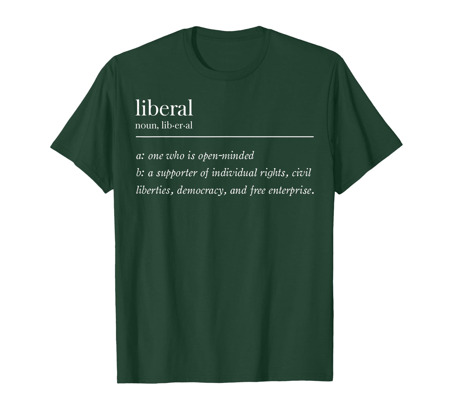 Liberal Definition T-Shirt
