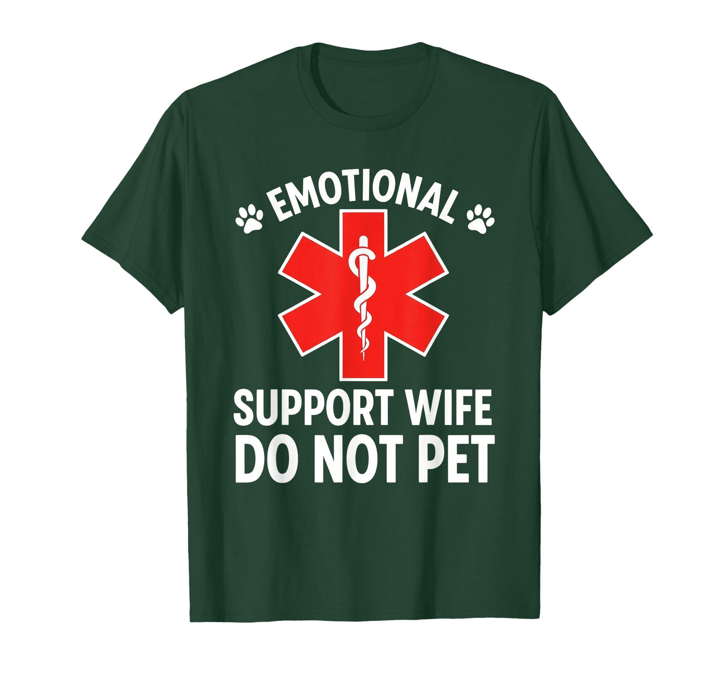 Emotional Support Wife Do Not Pet Funny Wife T-Shirt