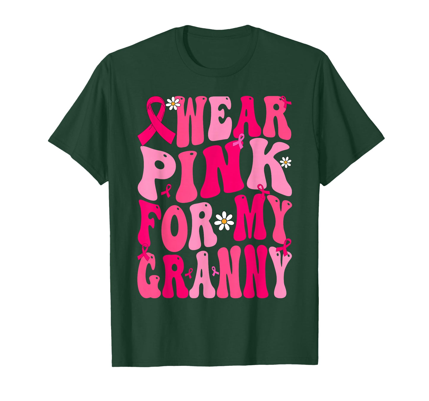 I Wear Pink For My Granny Ribbon Breast Cancer Support Squad T-Shirt