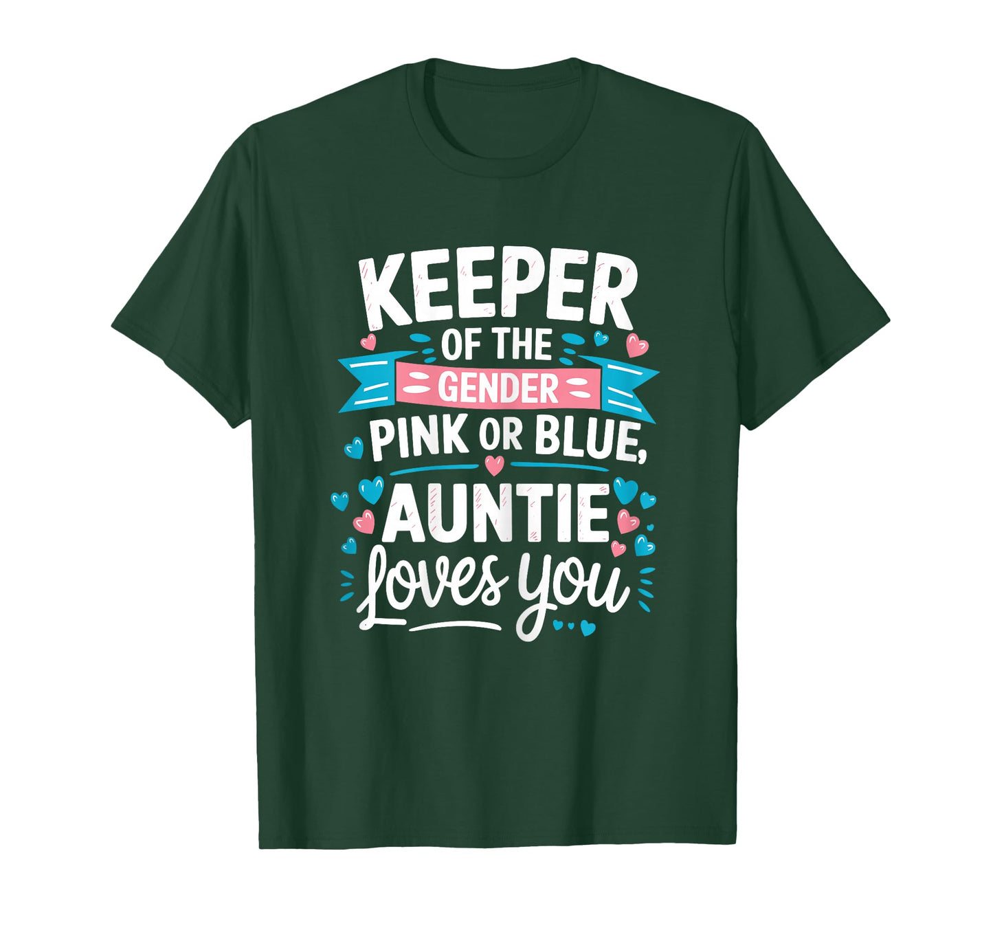 Keeper Of The Gender Loves Aunt You Auntie Baby Announcement T-Shirt