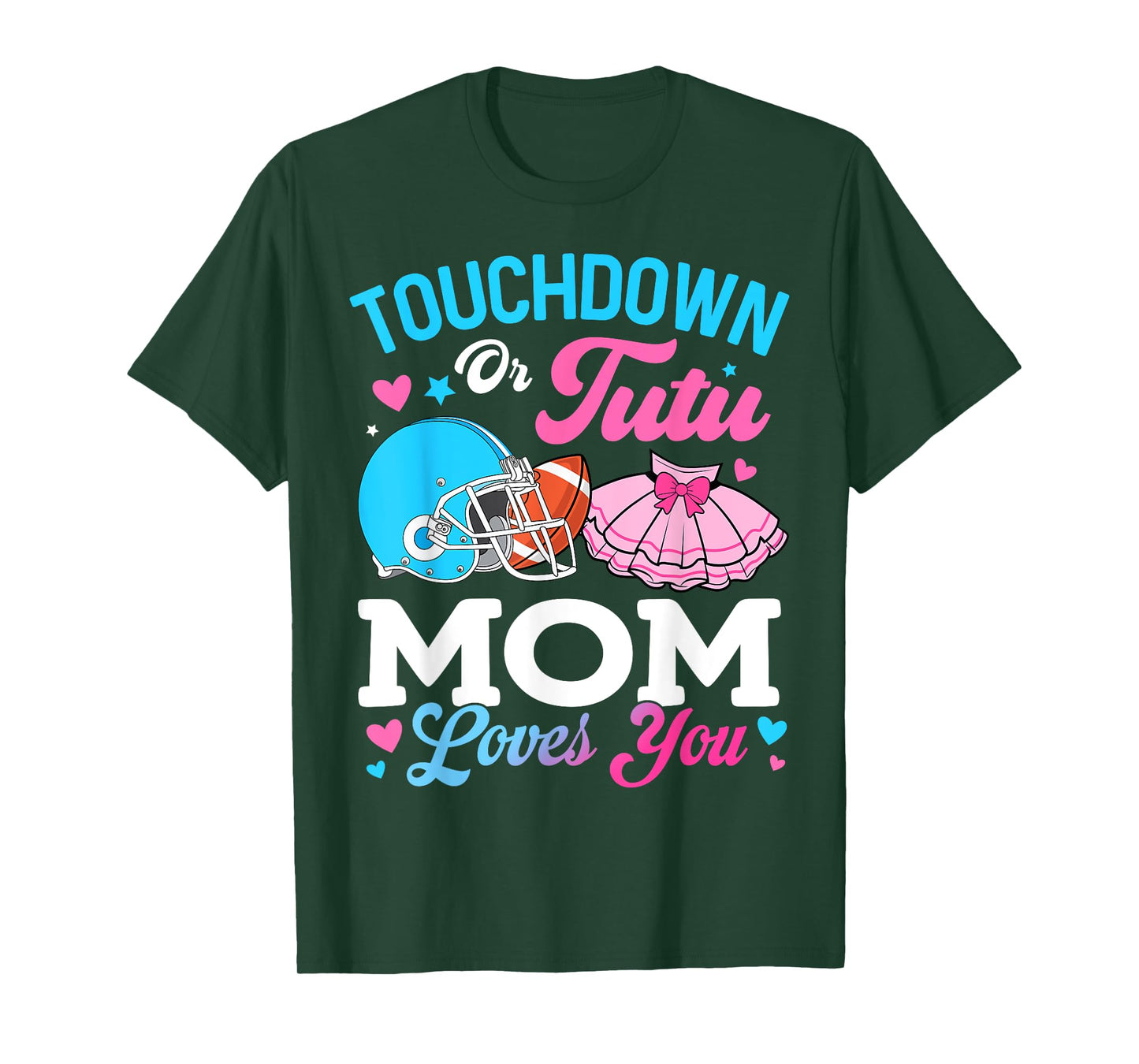 Touchdown or Tutu Mom Loves You Gender Reveal Family T-Shirt
