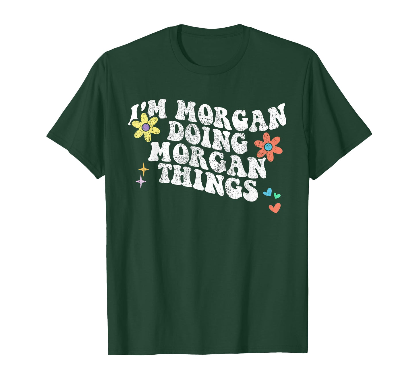 Retro Groovy Im MORGAN Doing MORGAN Things Funny Mothers Day T-Shirt