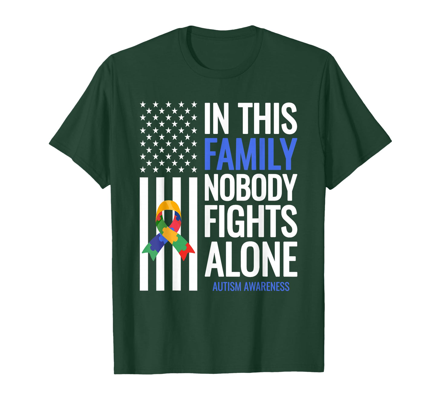 In This Family Nobody fights Alone Blue Autism Awareness T-Shirt