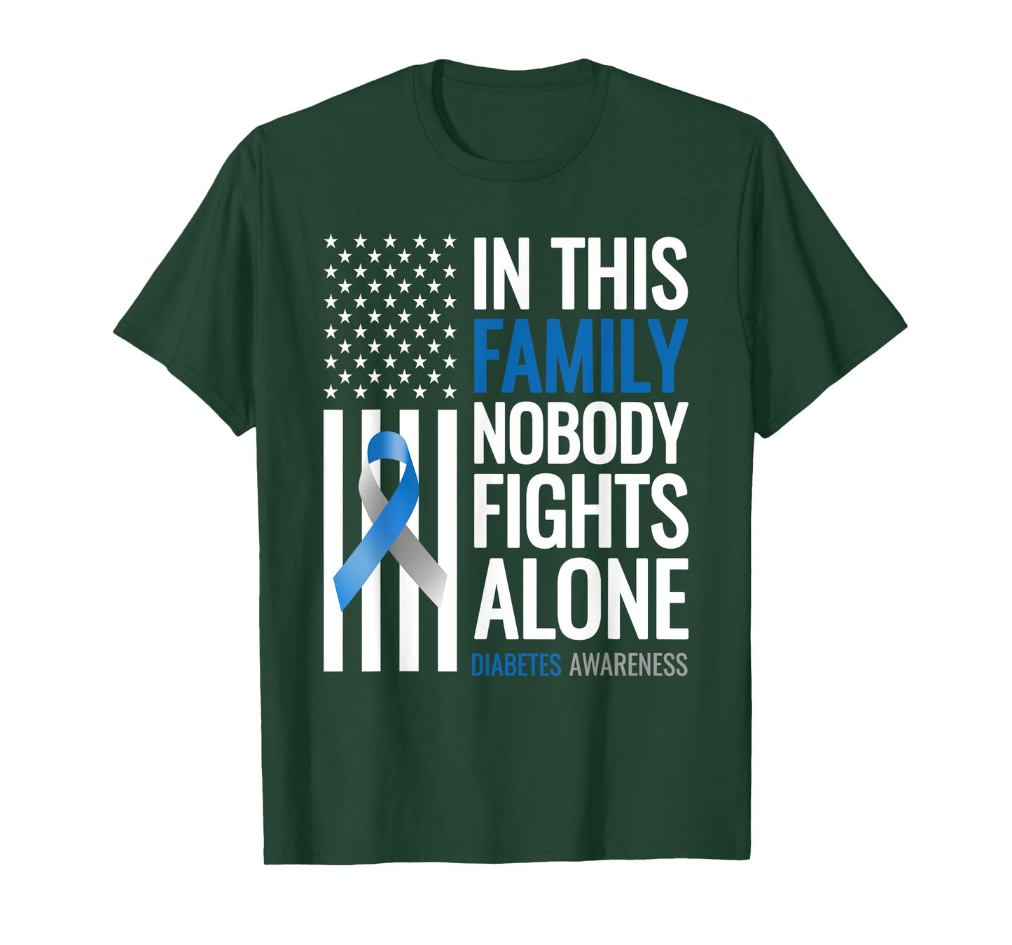 In This Family Nobody fights Alone Diabetes Awareness T-Shirt