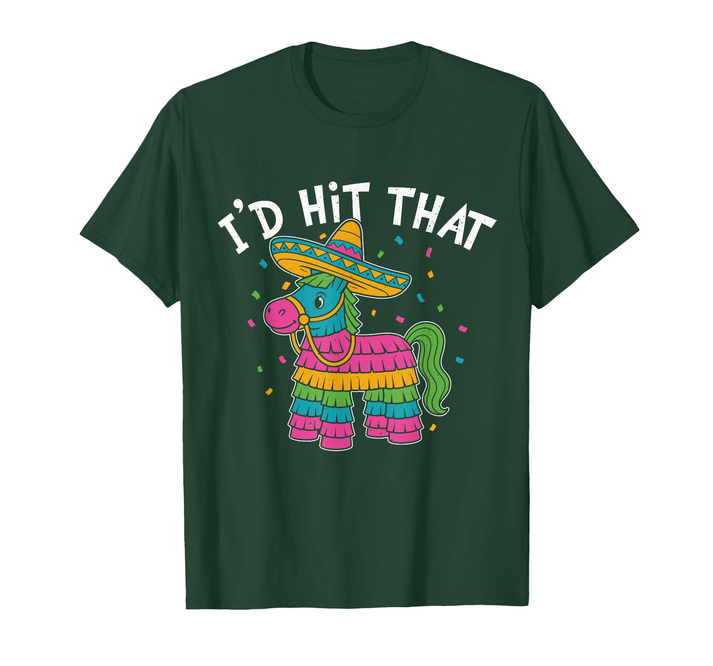 I'd Hit That Cute Pinata Serape Mexican Fiesta Family Party T-Shirt