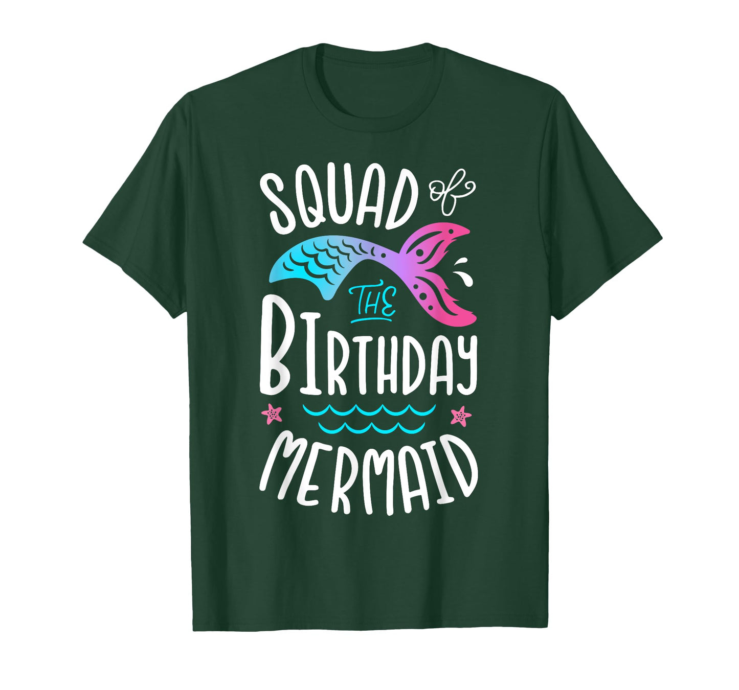 Squad Of The Birthday Mermaid Gift Men Women Family Matching T-Shirt