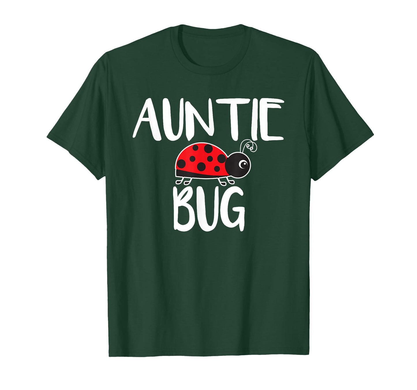 Auntie Bug Ladybug Aunt Funny T-Shirt