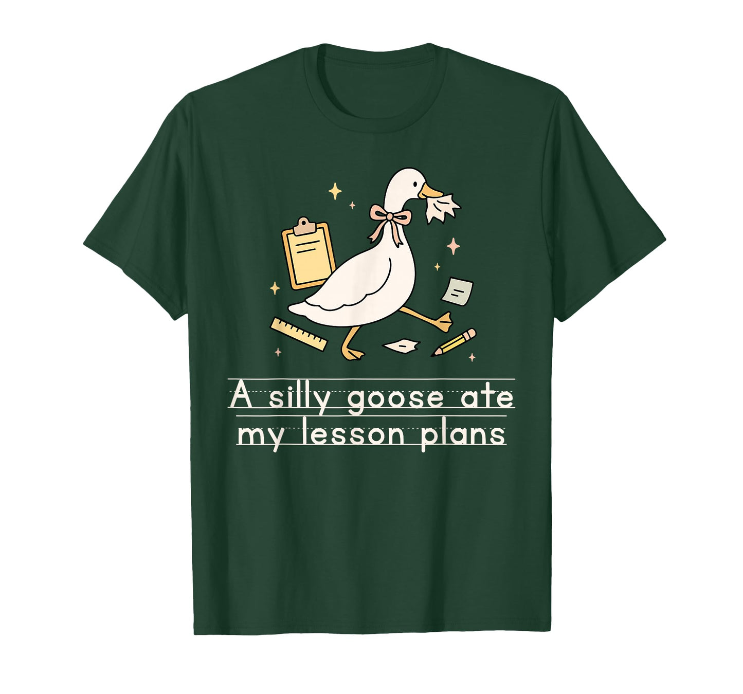 A Silly Goose Ate My Lesson Plans Teacher Back to School T-Shirt