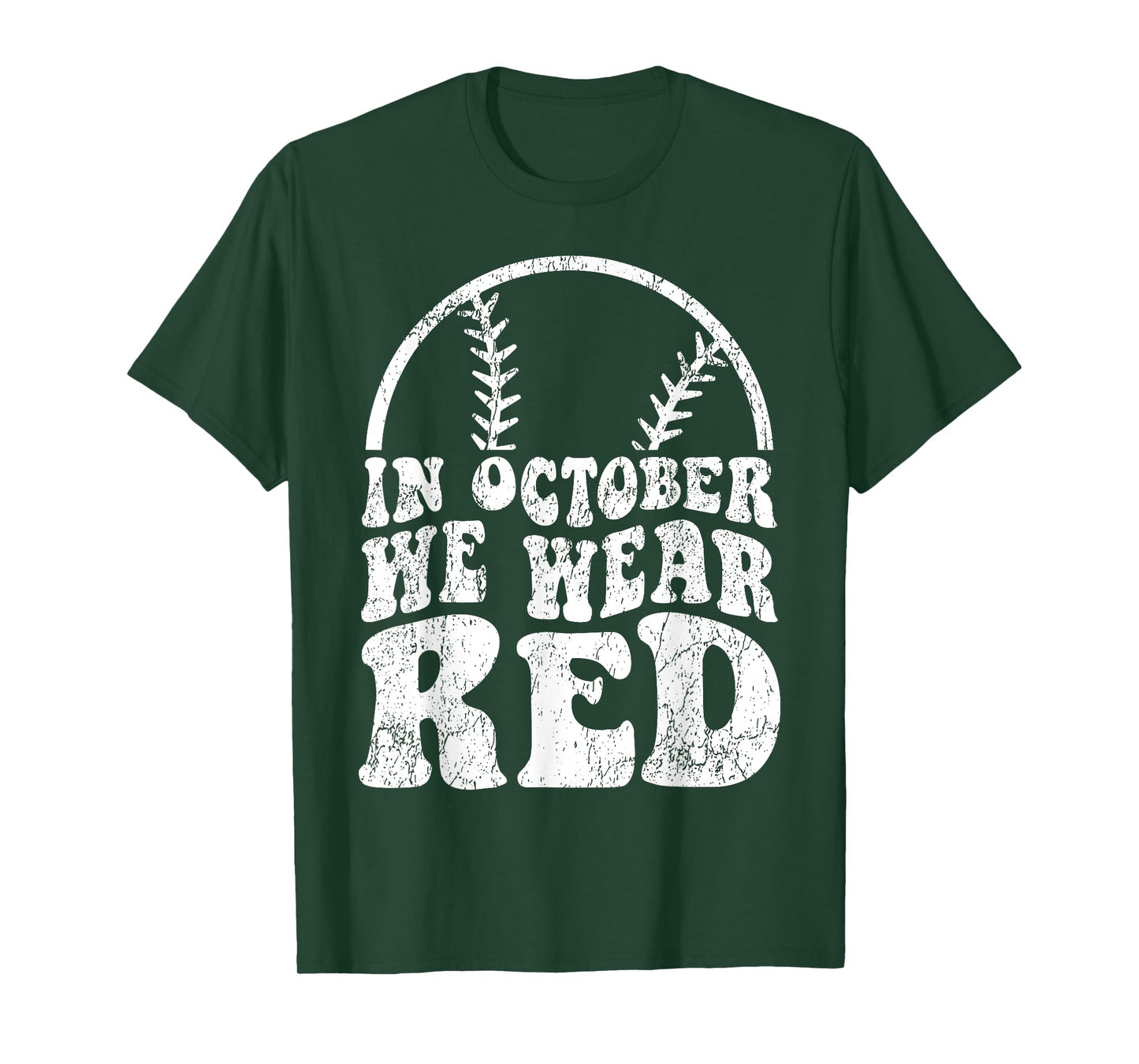 In October We Wear Red October Philadelphia Baseball T-Shirt