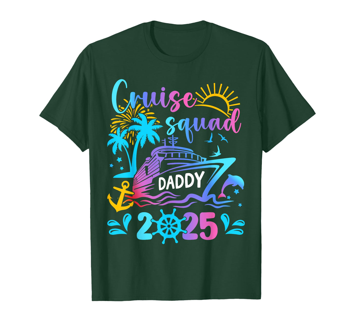 Cruise Squad Daddy 2025 Cruise Crew Matching Vacation Trip T-Shirt