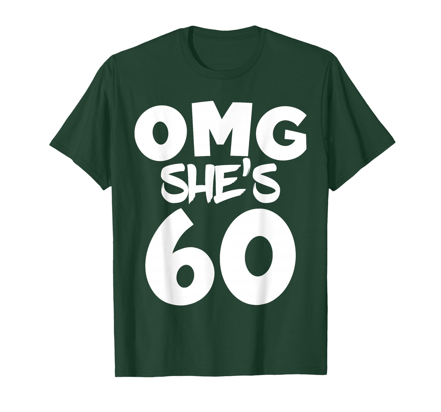 OMG! She's 60 Years Birthday Girl 60th Birthday Crew Family T-Shirt