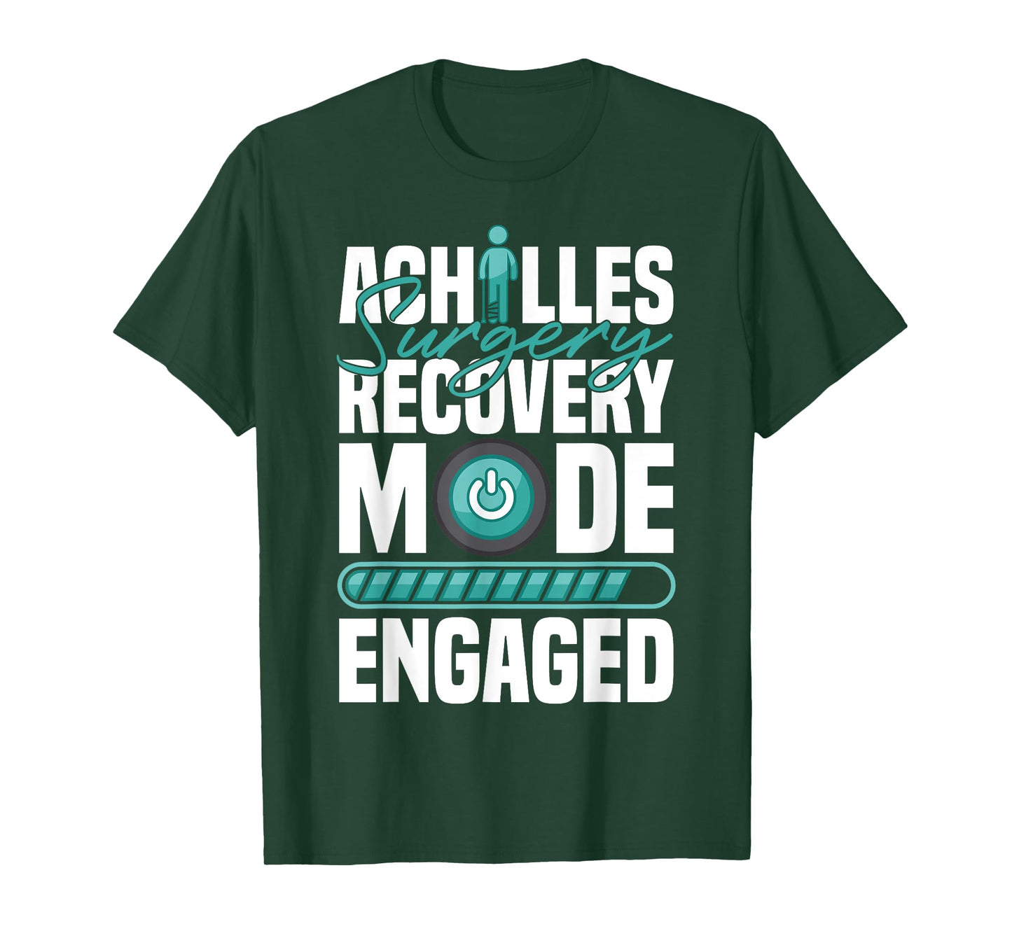 Achilles Surgery Recovery Mode Engaged Achilles Repair T-Shirt
