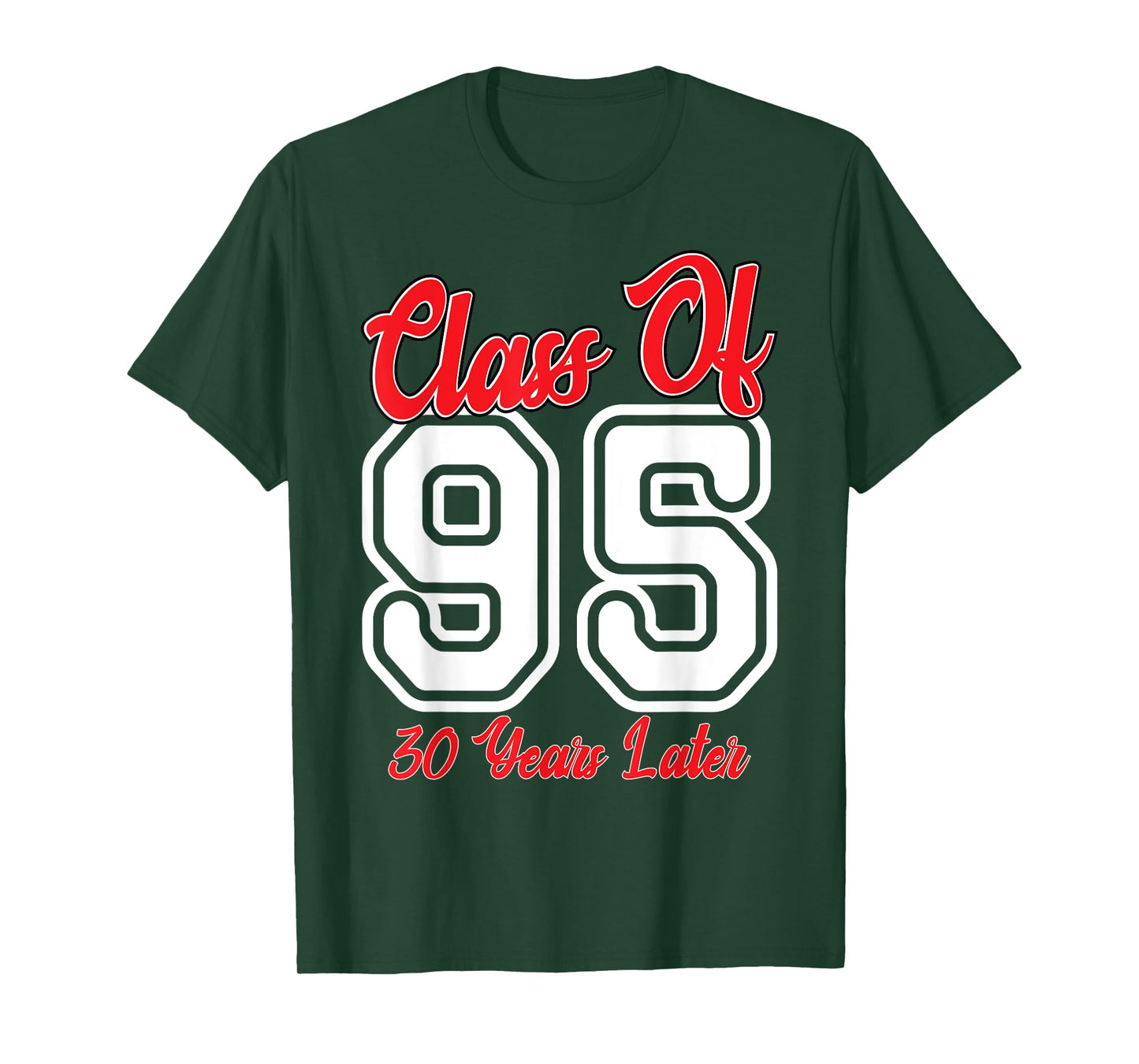 Class of 1995 30th Reunion High School College Graduation T-Shirt