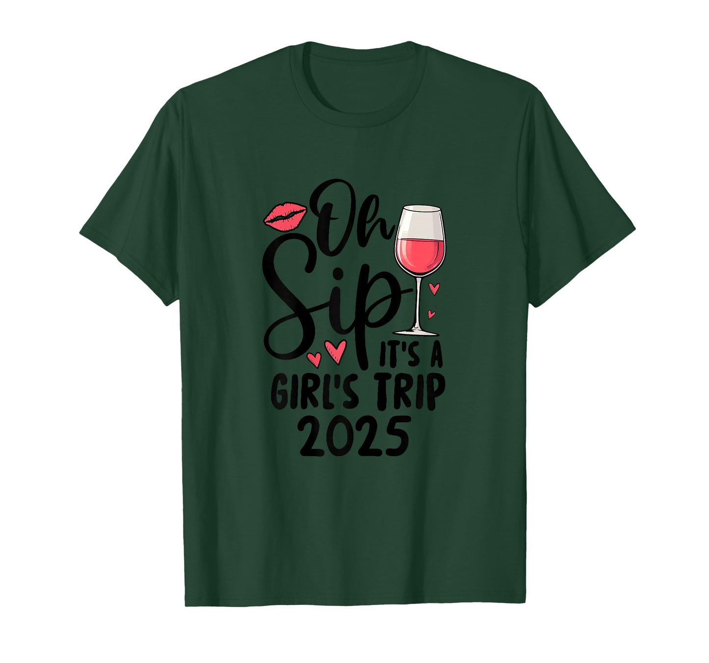 Oh Sip It's A Girls Trip 2025 Travel Girls T-Shirt