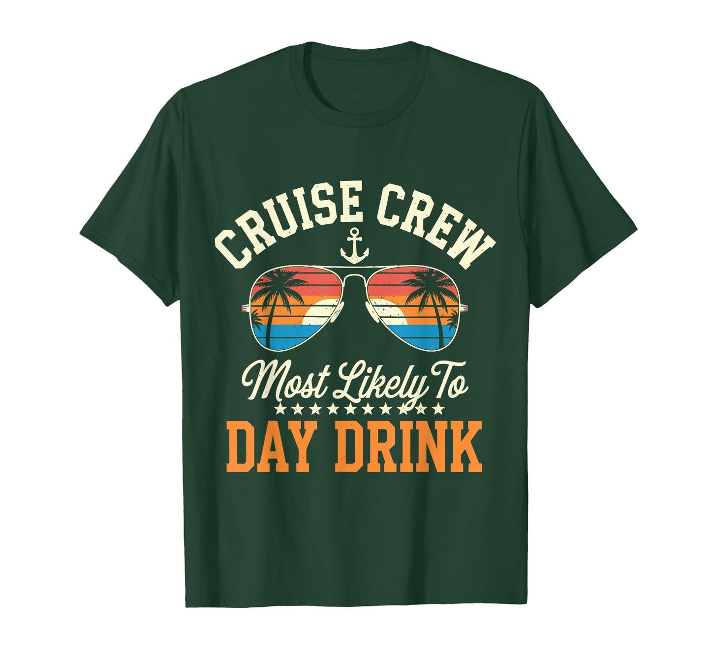 Cruise Crew Most Likely To Day Drink Matching Family T-Shirt