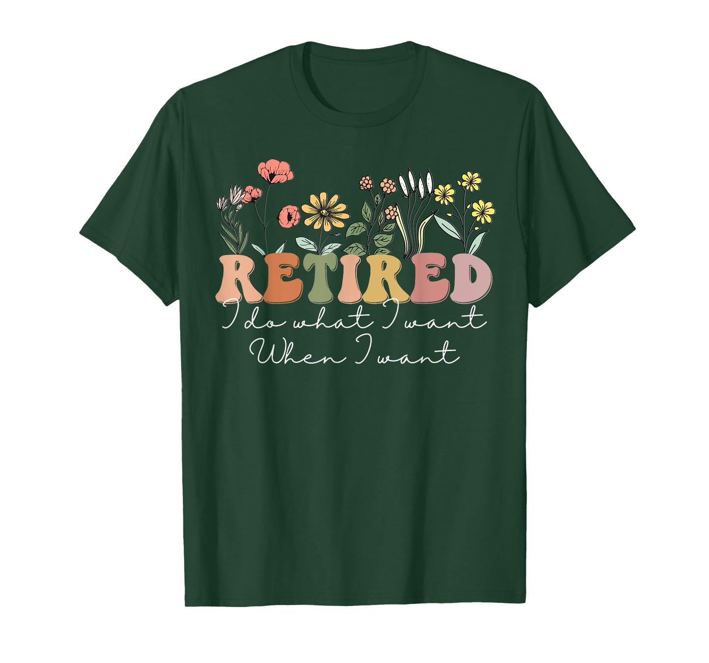Wildflowers Retired Tee Funny Retirement Wildflower Womens T-Shirt