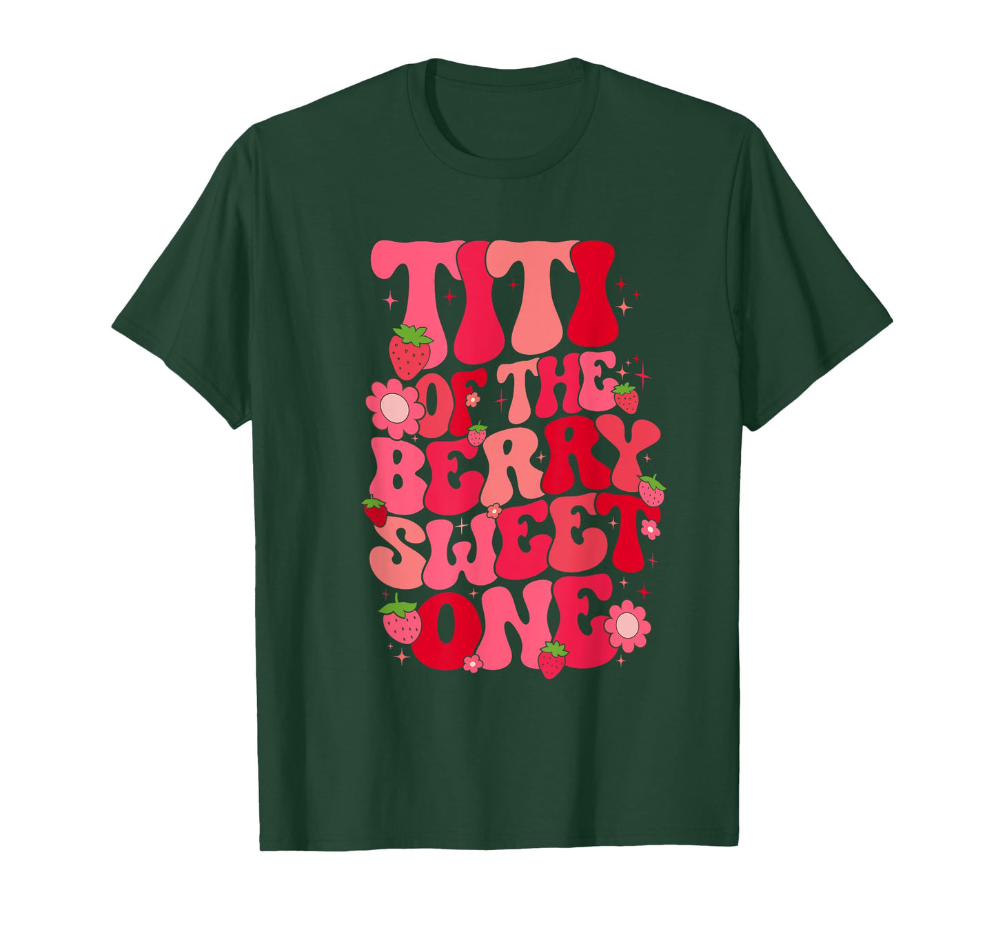 Titi Of The Berry Sweet One Strawberry First Birthday Aunt T-Shirt