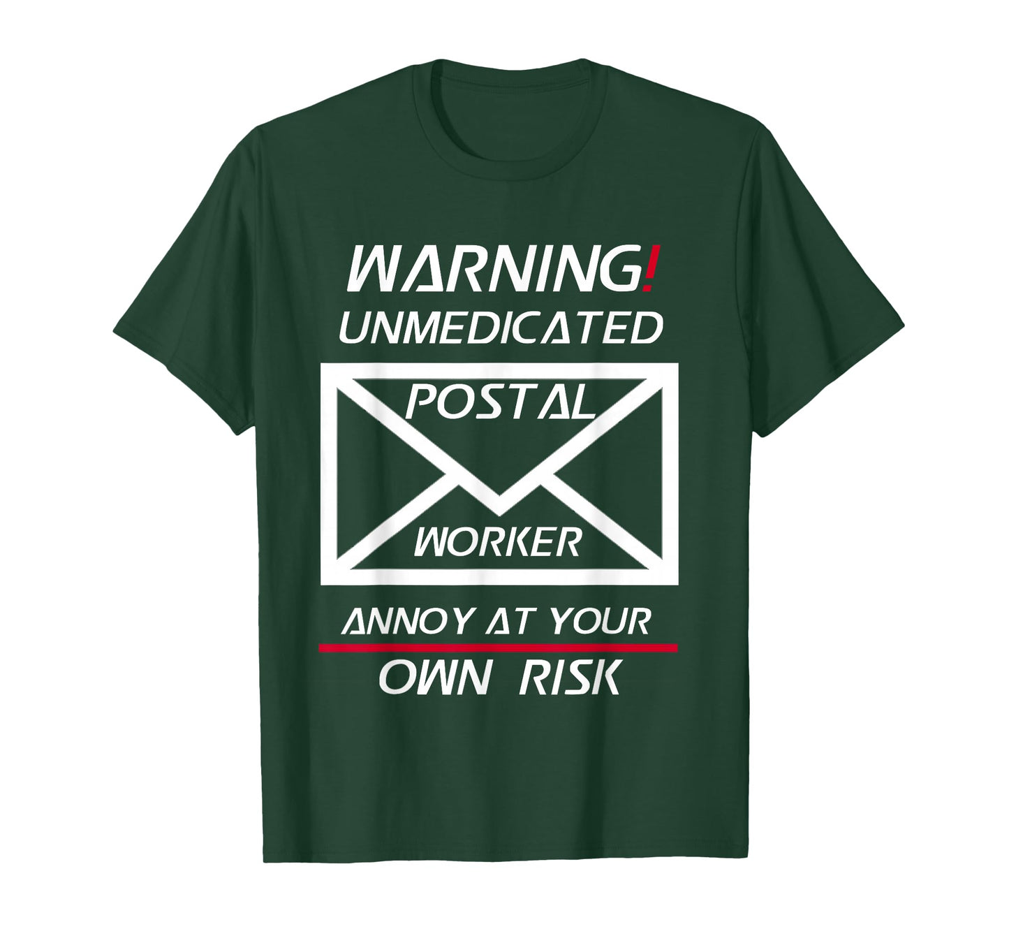 Funny Postal Worker Shirt Unmedicated Annoy at Your Own Risk T-Shirt