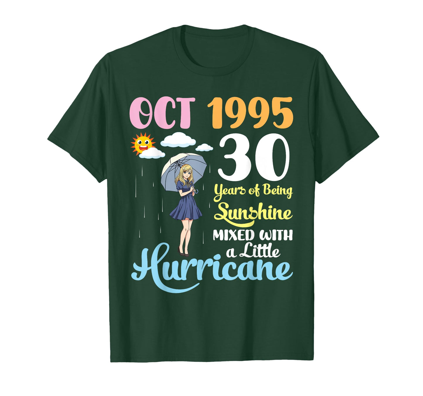 Oct 1995 Happy 30 Years of Being Sunshine Mixed A Hurricane T-Shirt