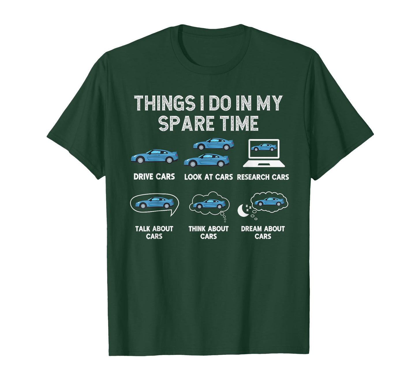Funny Car Collector Enthusiast Things I Do In My Spare Time T-Shirt