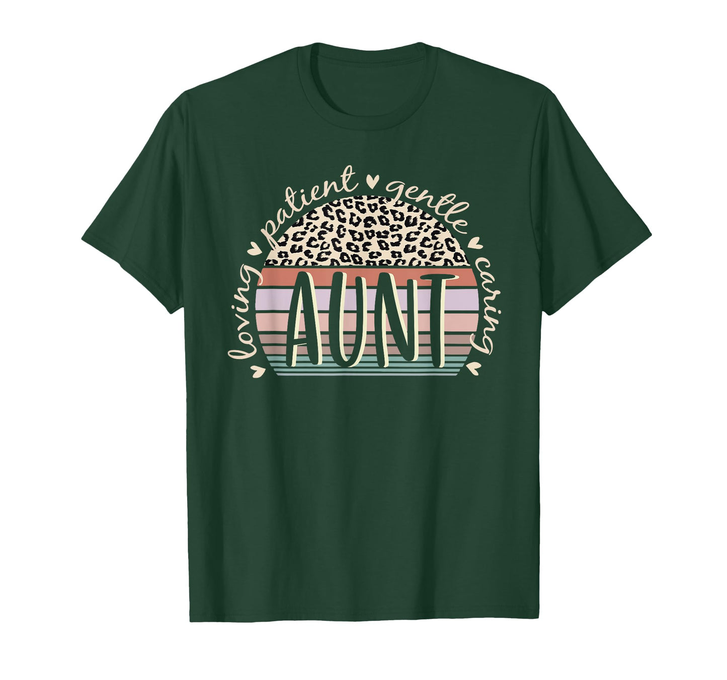 Aunt Loving Patient Gentle Caring Aunt Mother's Day T-Shirt