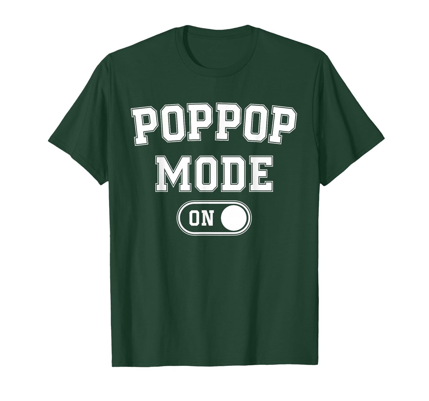 Grandpa Mode On Funny Soon To Be Poppop Gifts 1St Time Pop T-Shirt