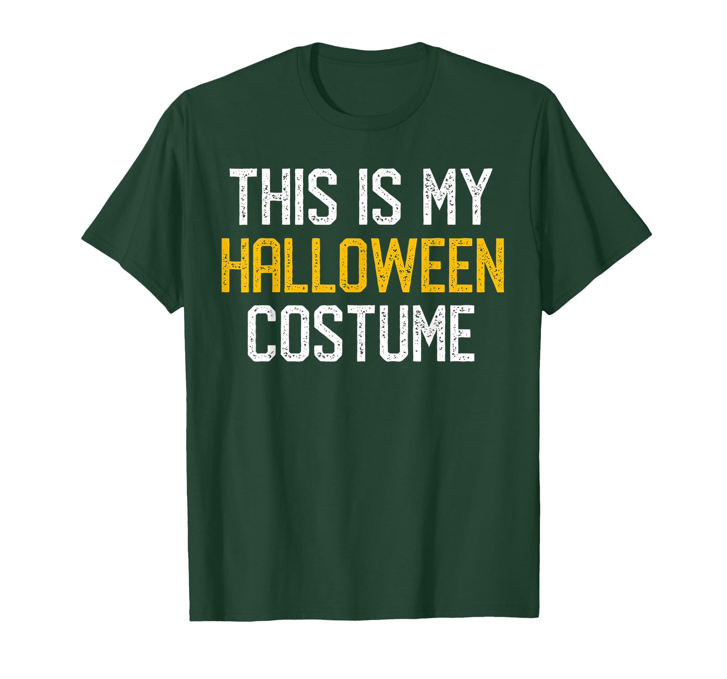 THIS IS MY HALLOWEEN COSTUME T SHIRT Lazy Funny Gift T-Shirt