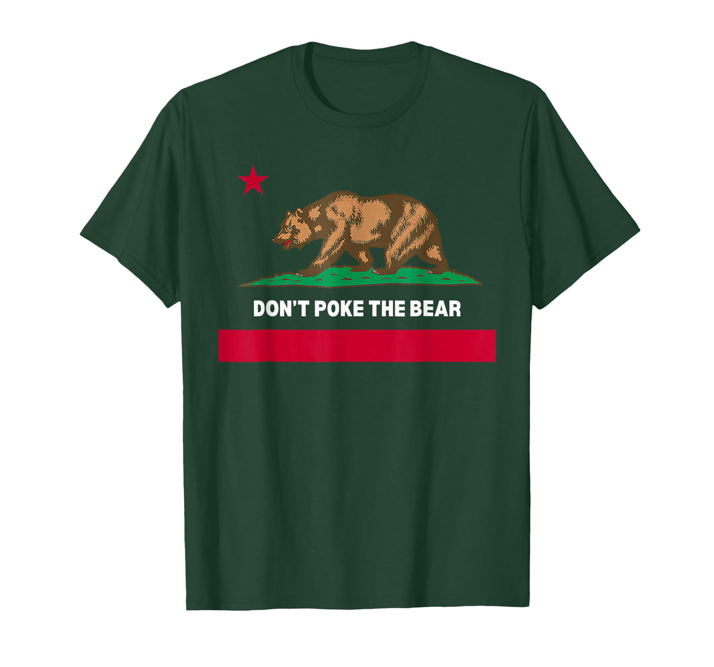 Don’t Poke The Bear California Republic Design T-Shirt