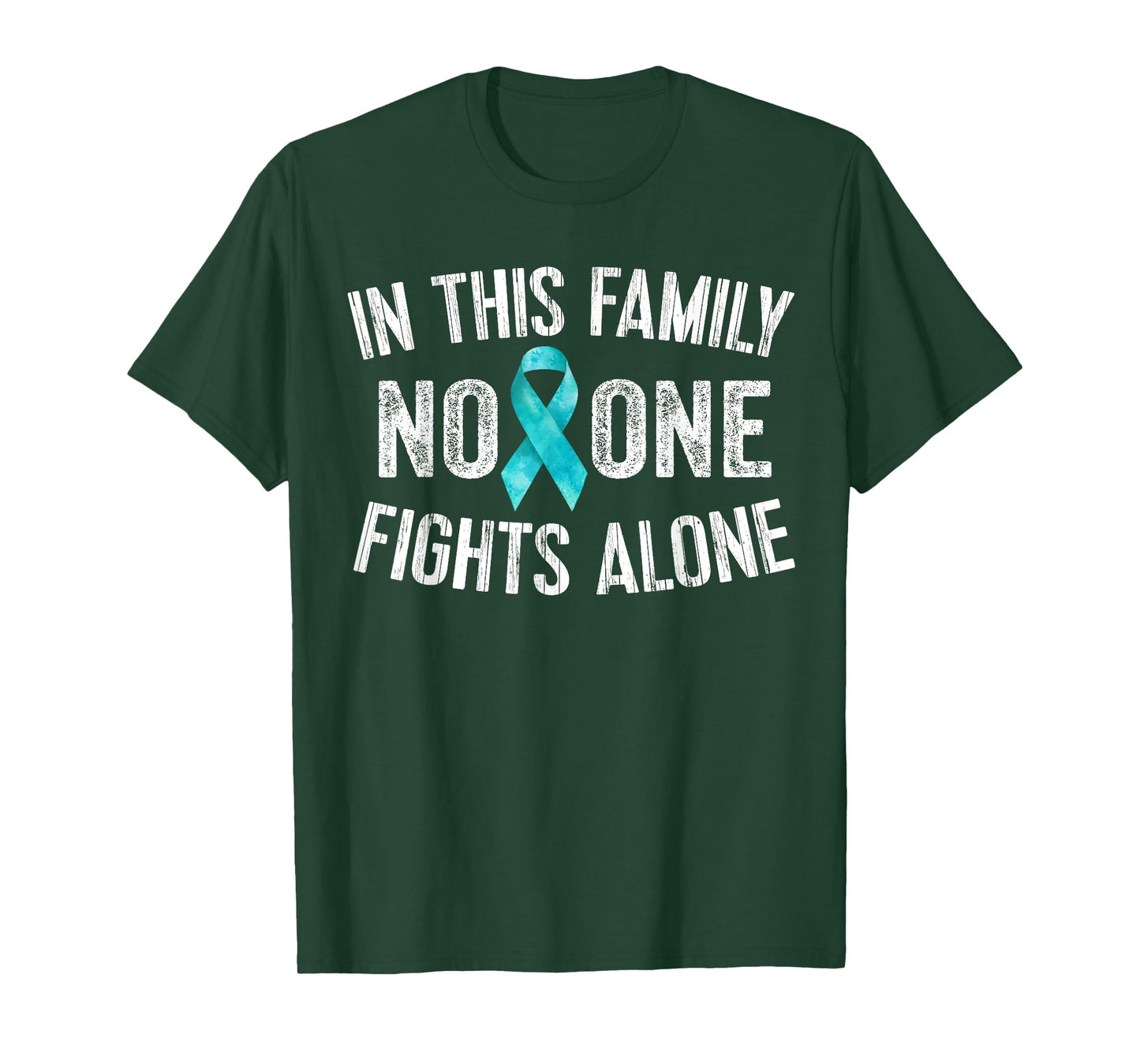 In This Family No One Fights Alone T-Shirt Teal Ribbon Gifts T-Shirt