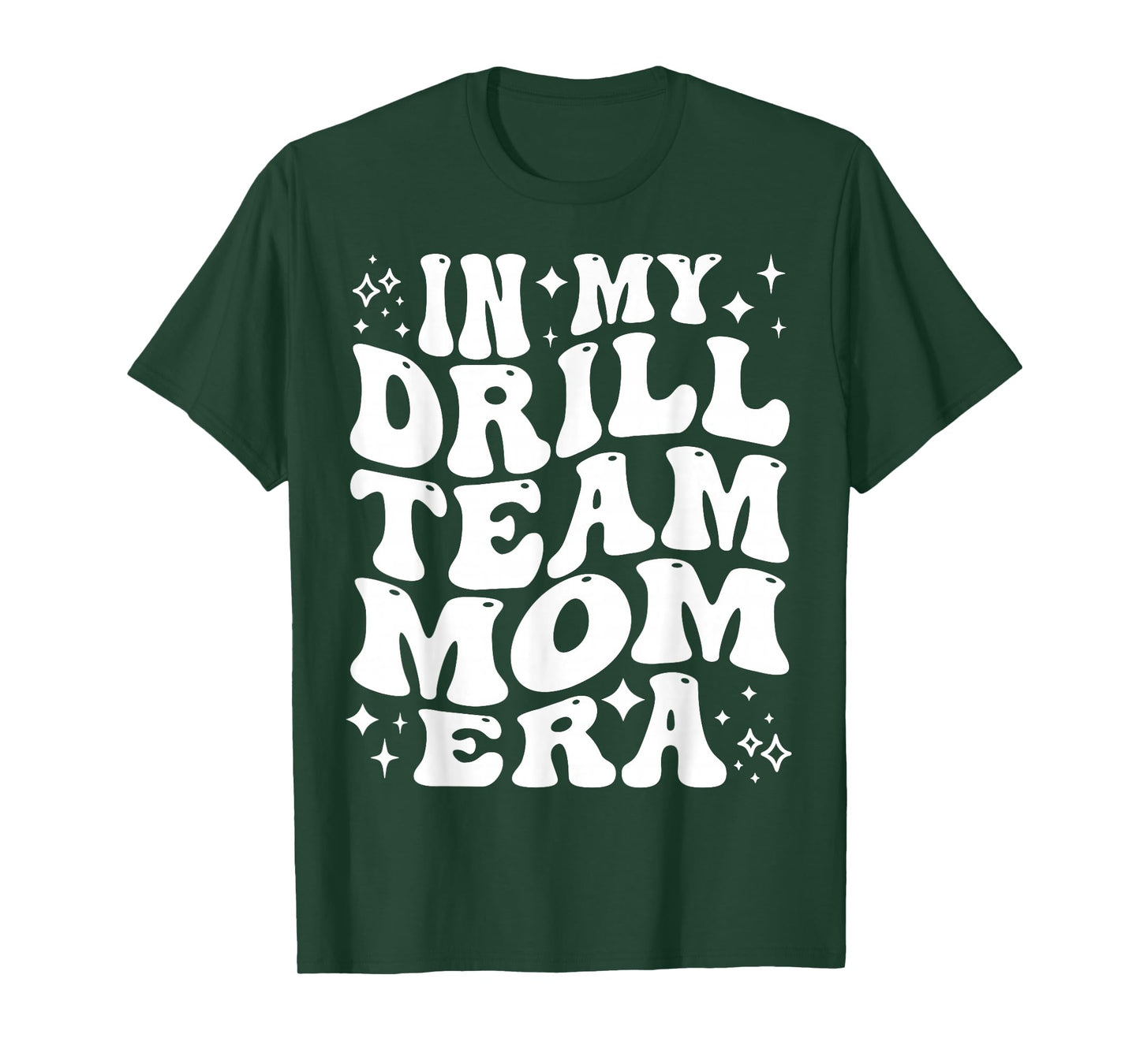 In My Drill Team Mom Era Dance Competition Mother T-Shirt