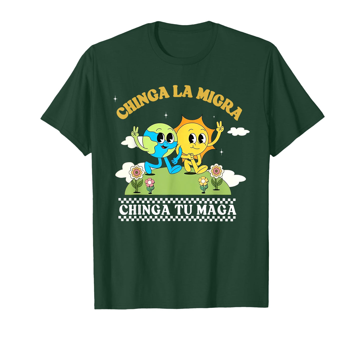 Chinga La Migra Chinga Tu Maga Mexican Immigrant Right T-Shirt
