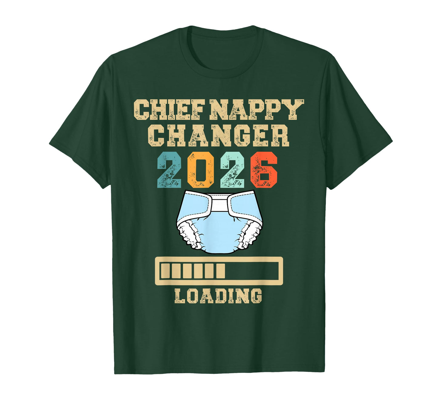 Chief Nappy Changer 2026 New Baby Loading Funny Pregnancy T-Shirt