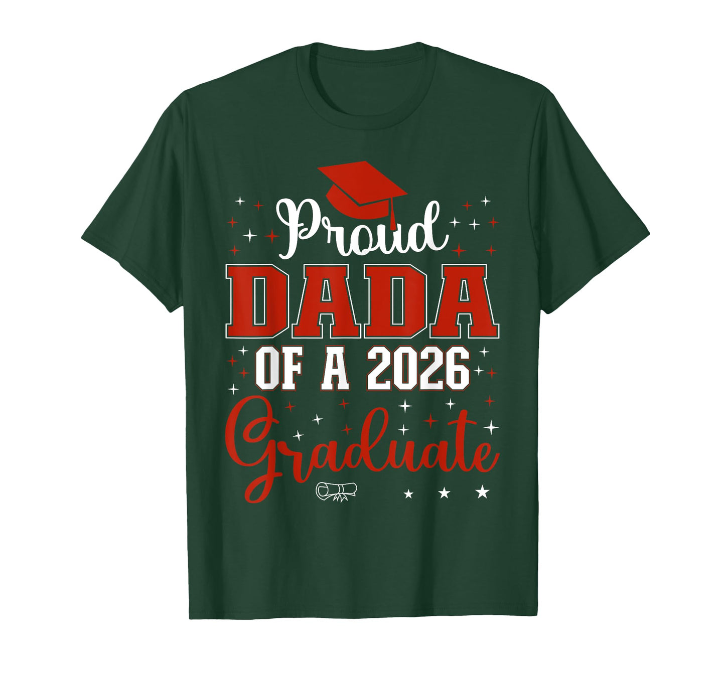 Proud Dada of a Class of 2026 Graduate for Graduation T-Shirt